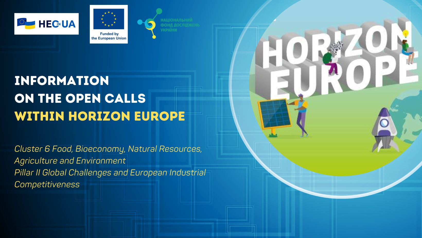 Information on open calls under the Cluster 6 Food, Bioeconomy, Natural Resources, Agriculture and Environment