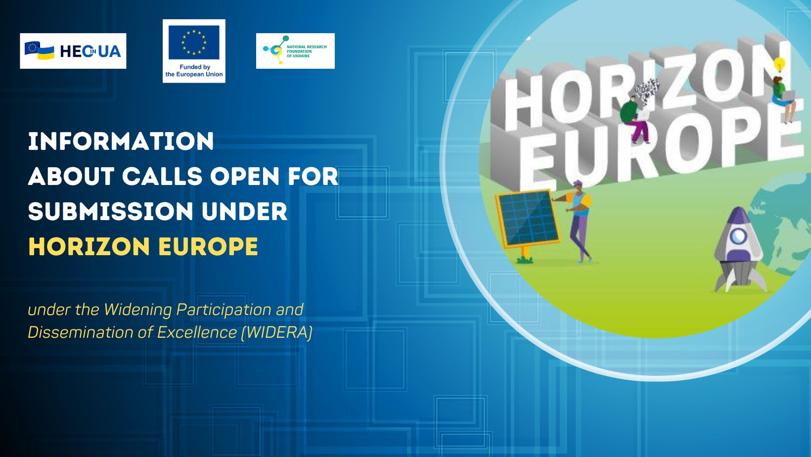 Information about calls open for submission under the Programme component WIDERA