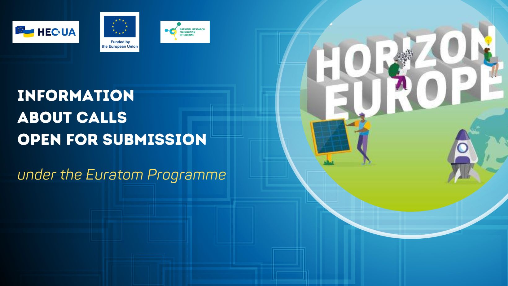 Information about calls open for submission under the Euratom Programme