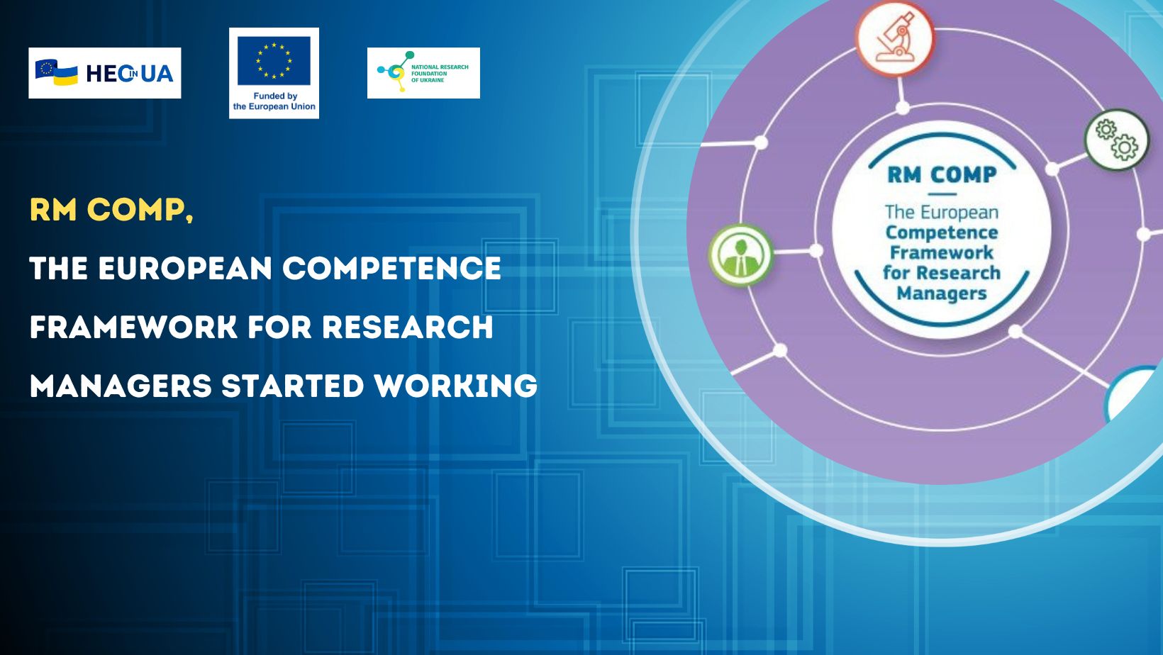 RM Comp, the European Competence Framework for Research Managers started working