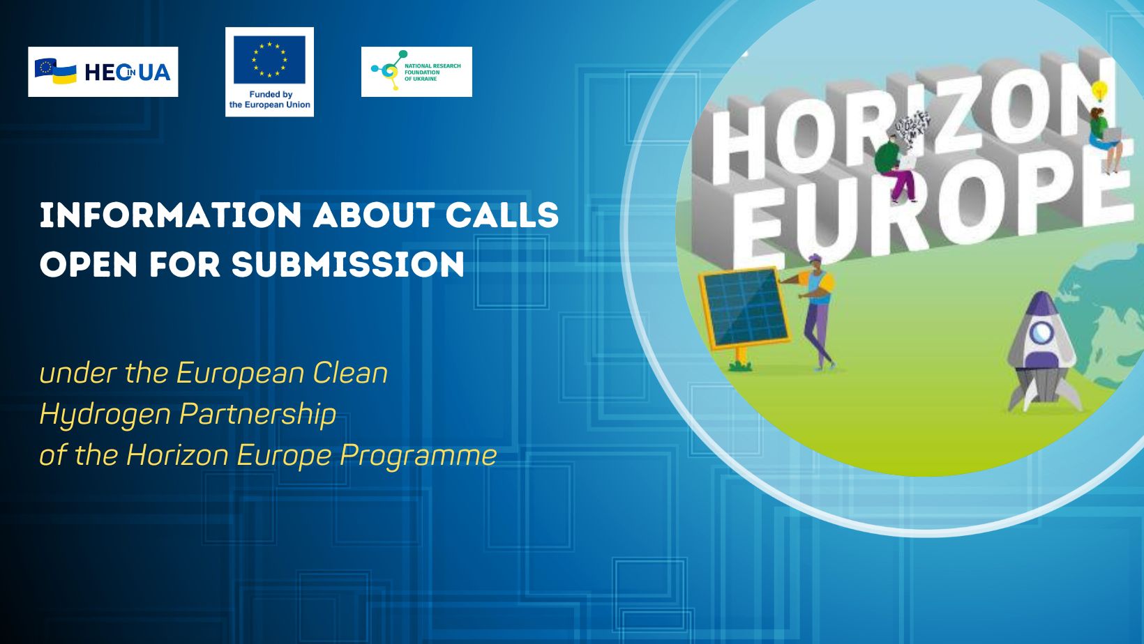 Information about calls open for submission under the European Clean Hydrogen Partnership of the Horizon Europe Programme