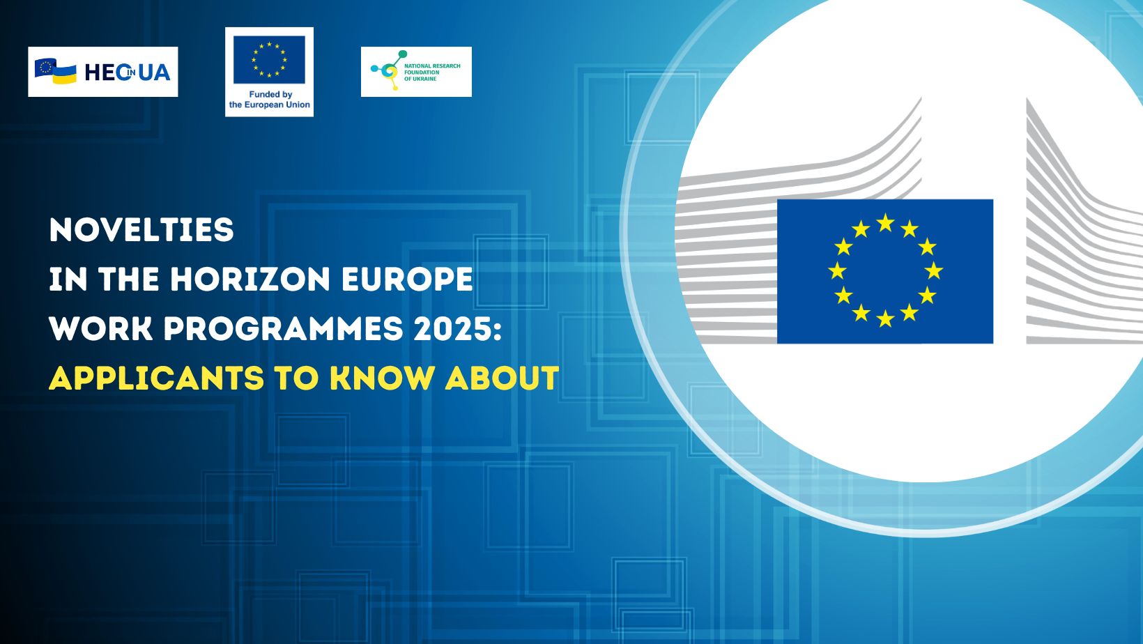 Novelties in the Horizon Europe work programmes 2025: applicants to know about