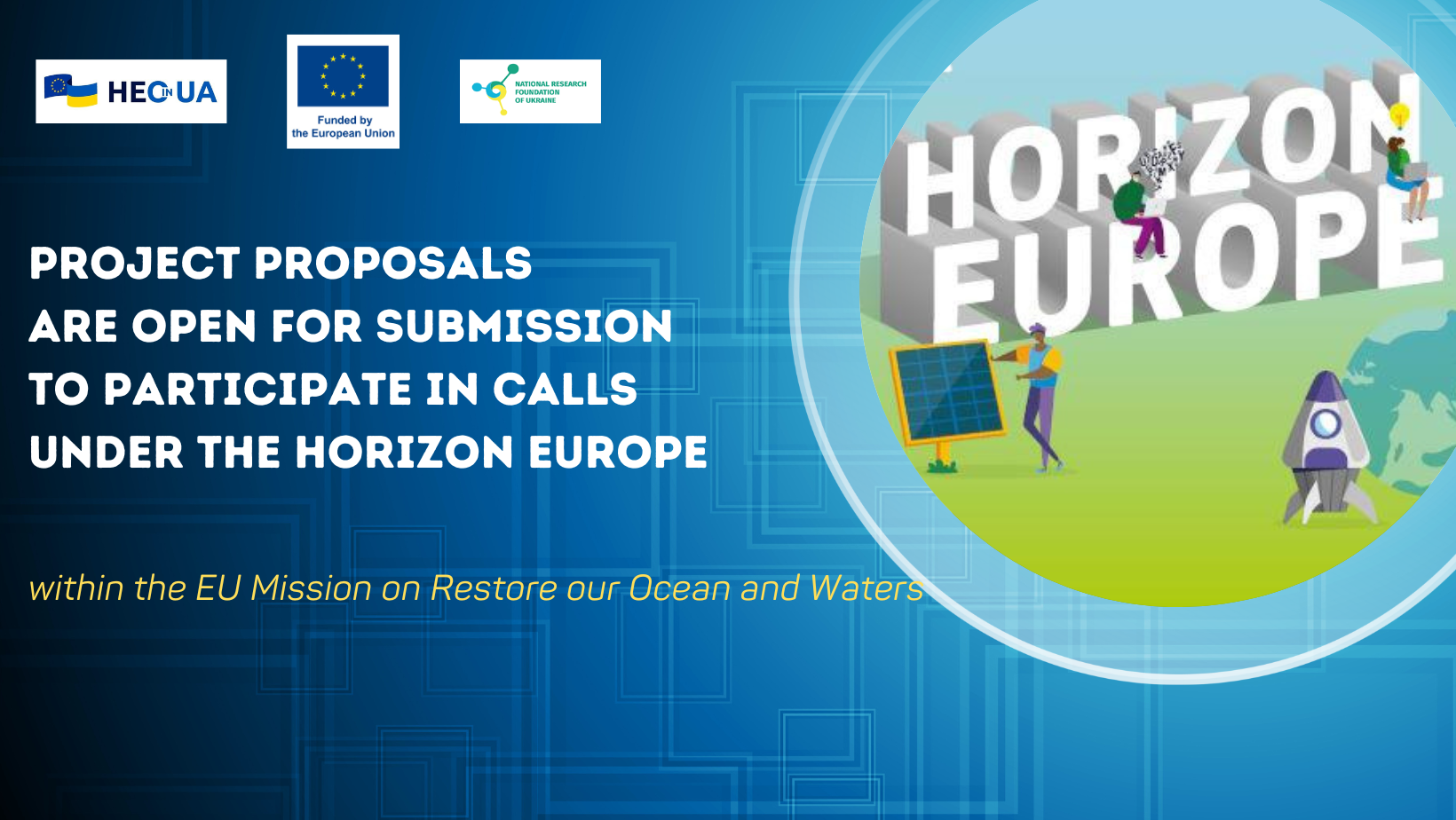 Project proposals are open for submission to participate in calls under the Horizon Europe EU Mission on Restore our Ocean and Waters