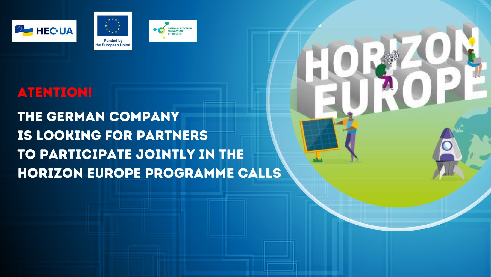 The German company is looking for partners to participate jointly in the Horizon Europe Programme calls