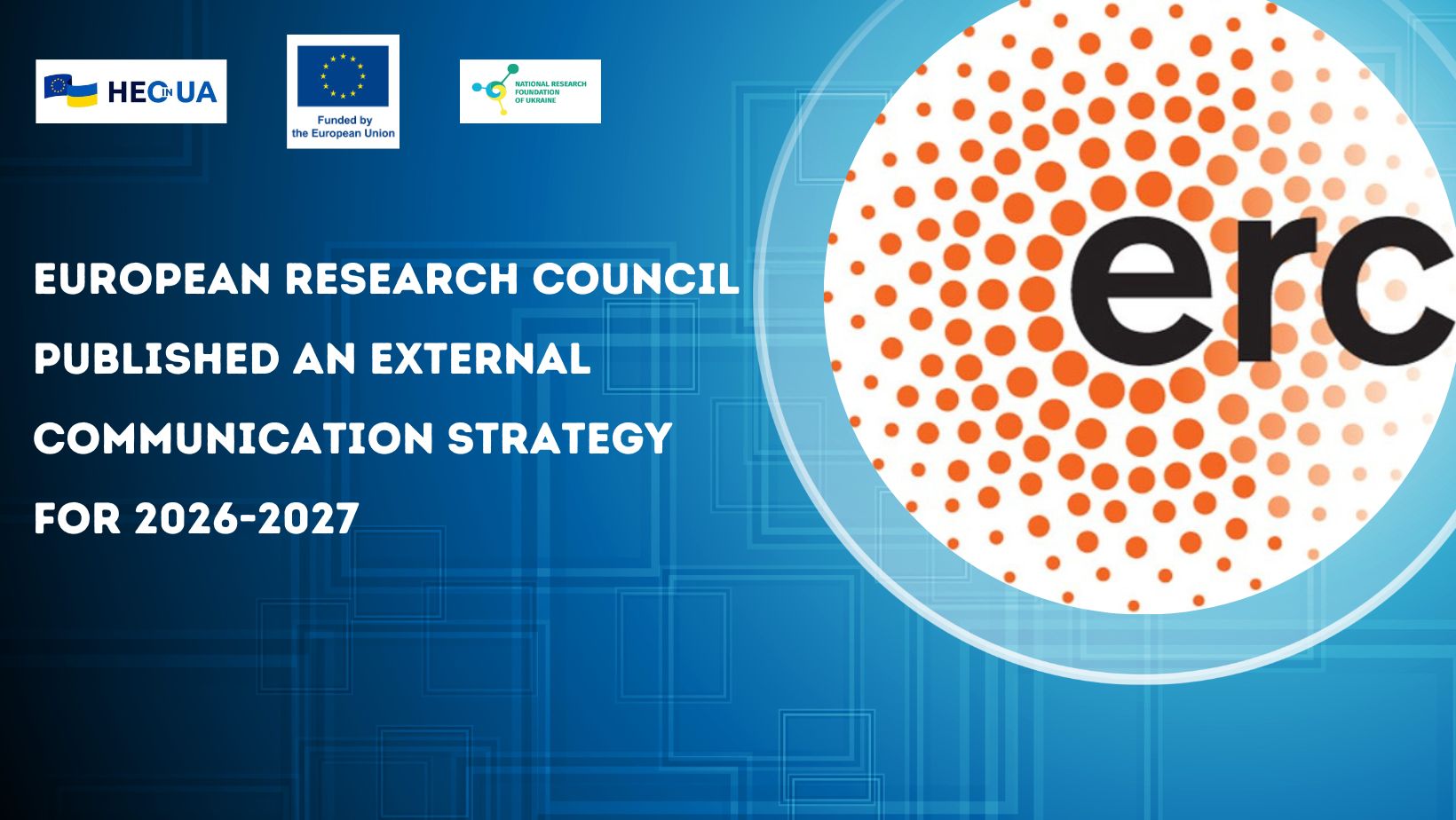 European Research Council published an External Communication Strategy for 2026-2027