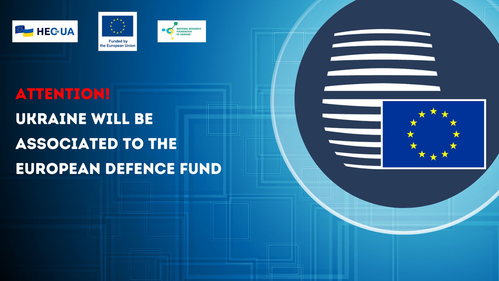 Ukraine will be associated to the European Defence Fund