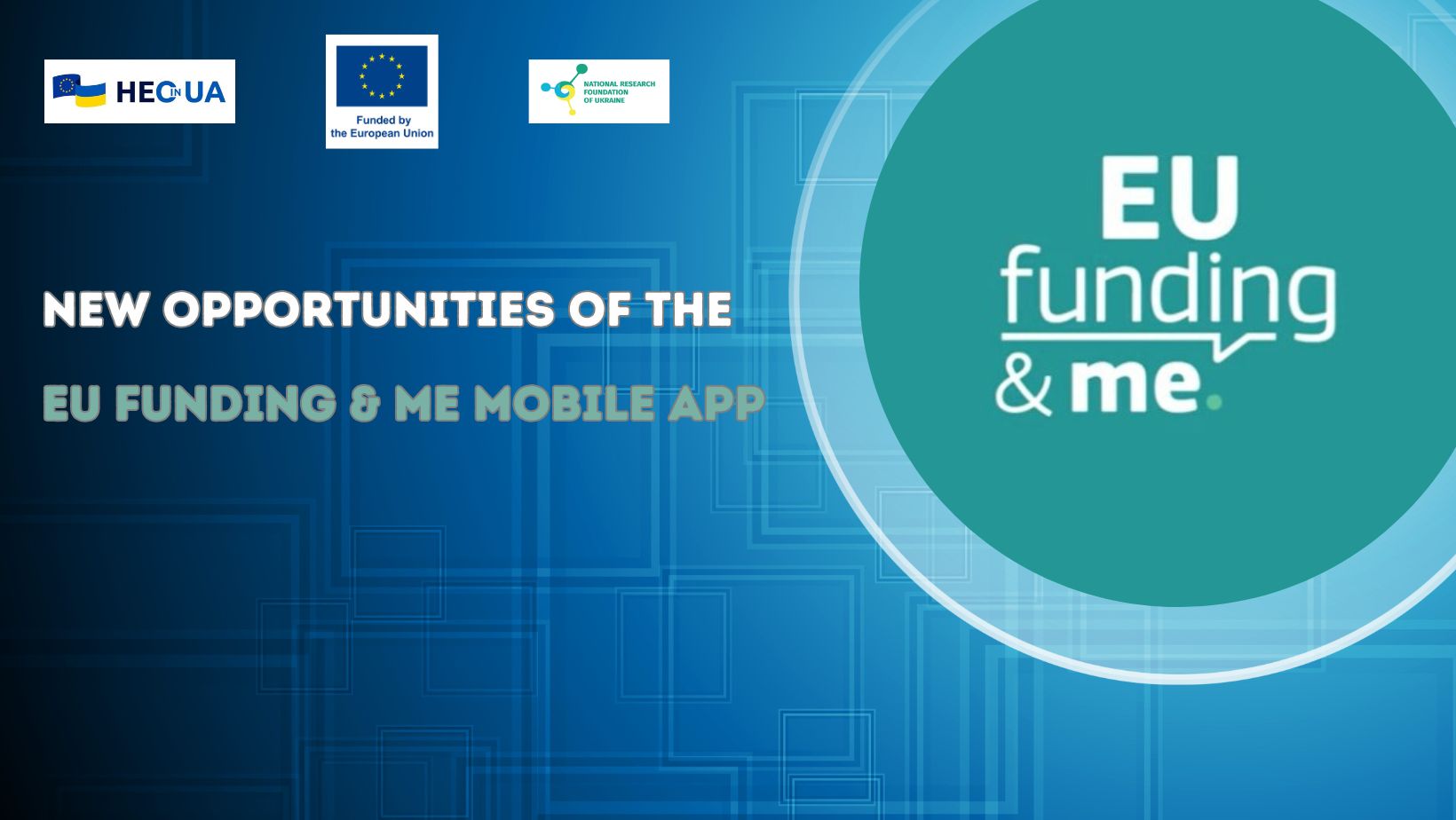 New opportunities of the EU funding & me mobile app