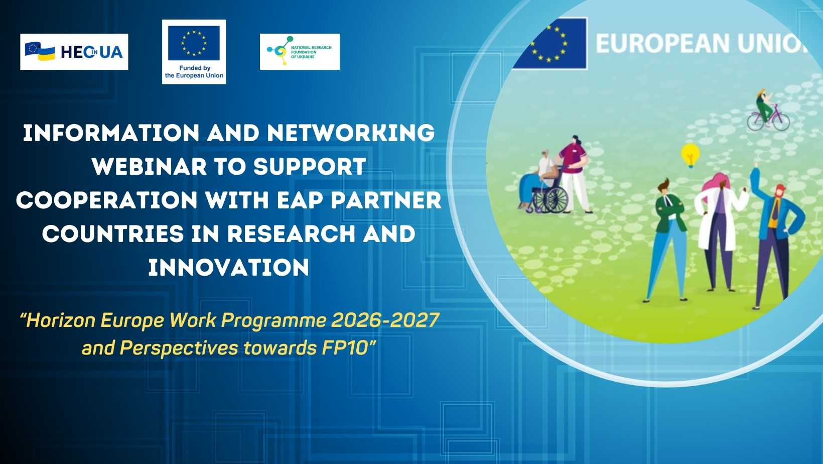Webinar for the EaP Partner countries dedicated to the Horizon Europe Programme will be held