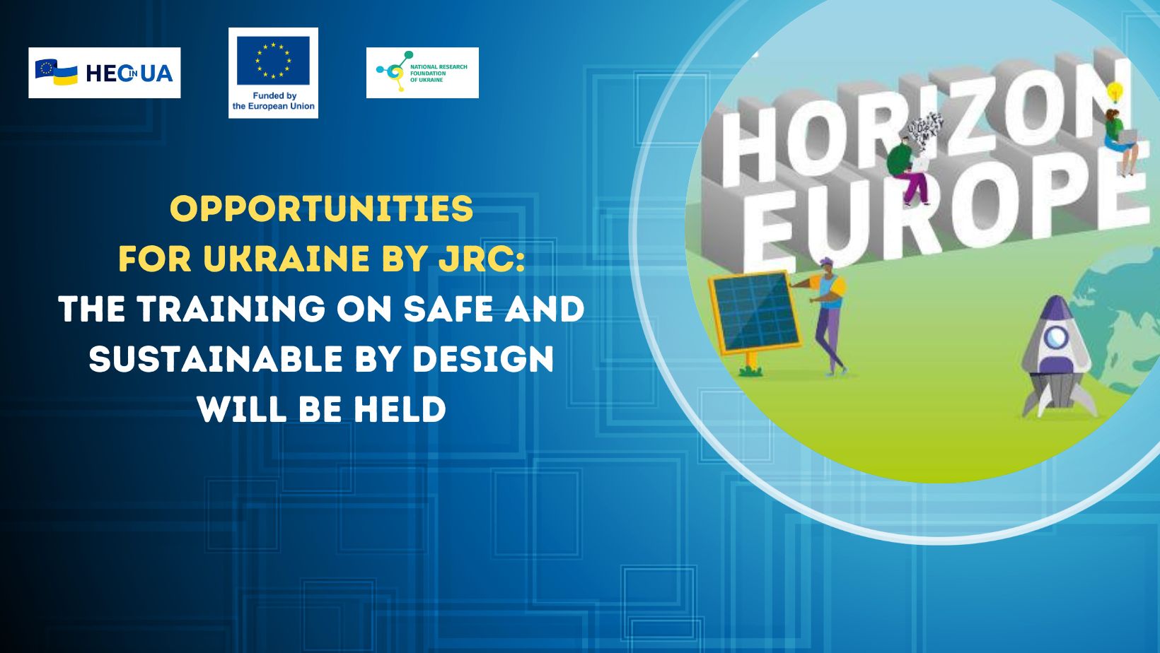 Opportunities for Ukraine by JRC: the training on safe and sustainable by design will be held