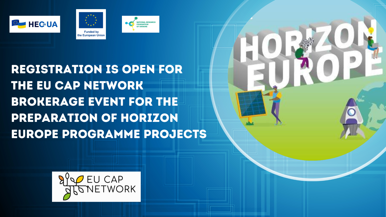 Registration is open for the EU CAP Network brokerage event for the preparation of Horizon Europe Programme projects