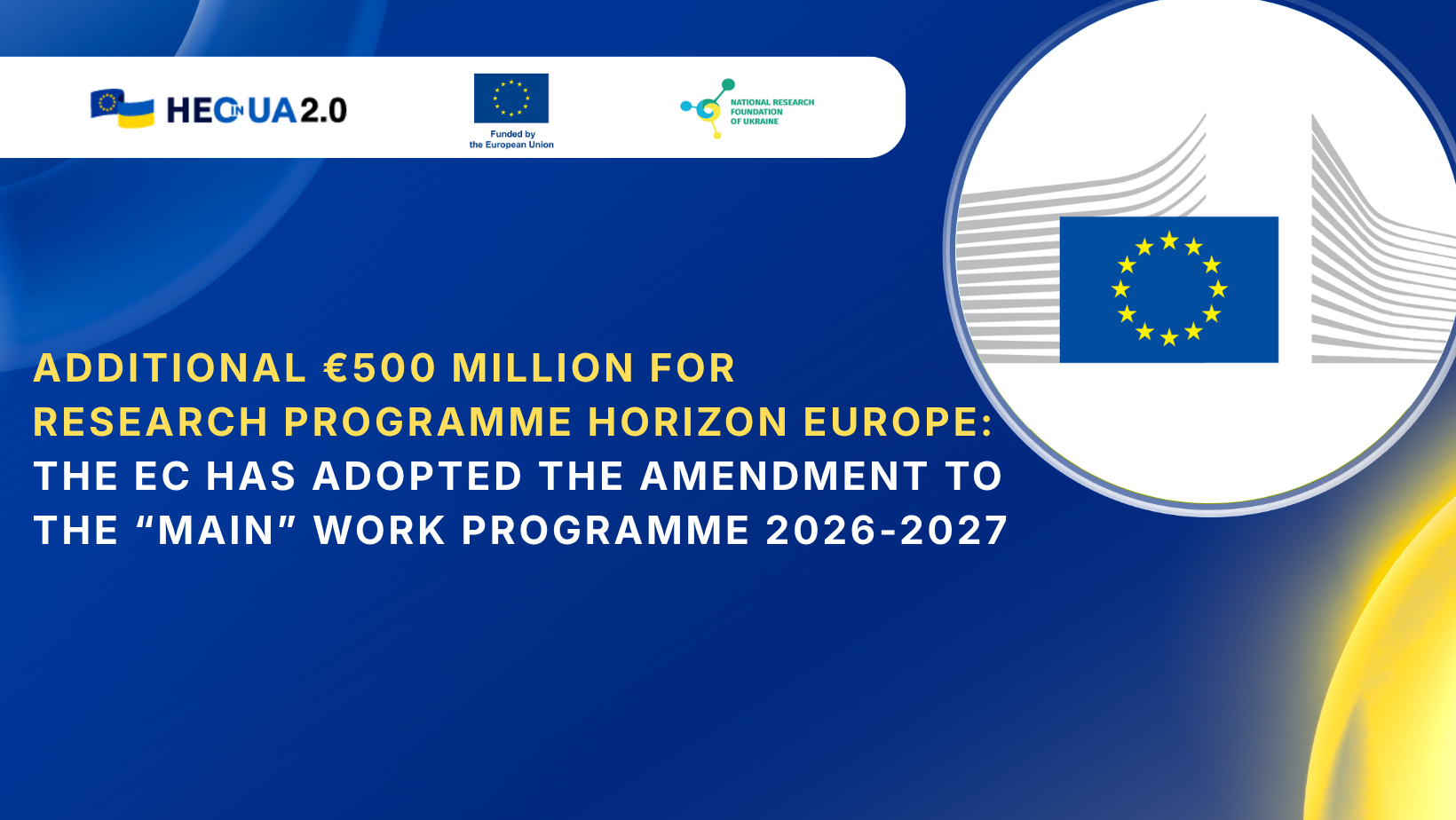 Additional €500 million for research programme Horizon Europe: the EC has adopted the amendment to the “main” work programme 2026-2027