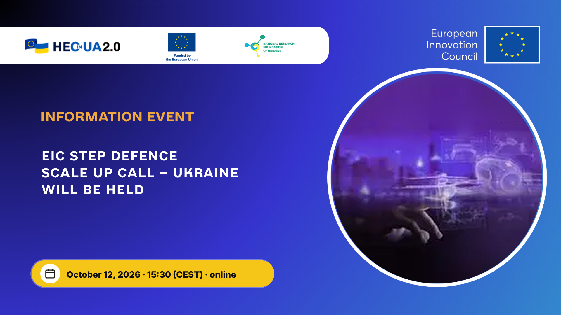 Announcement-reminder on the EIC STEP Defence Scale Up call – Ukraine Info Event