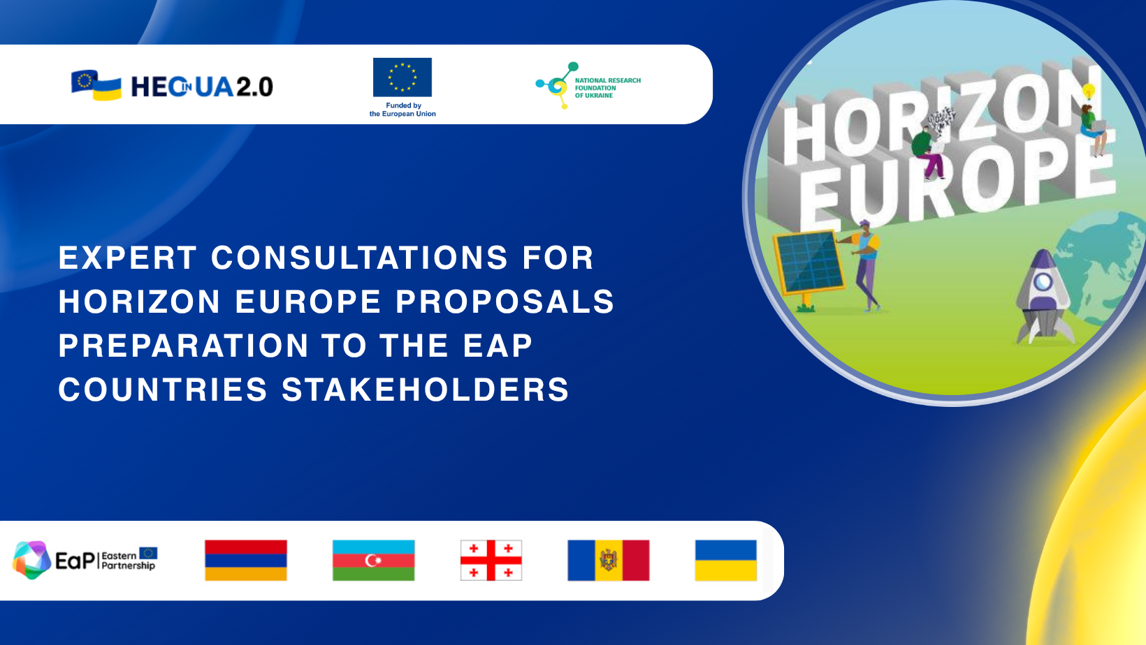 Expert Consultations for Horizon Europe Proposals Preparation to the EaP Countries Stakeholders