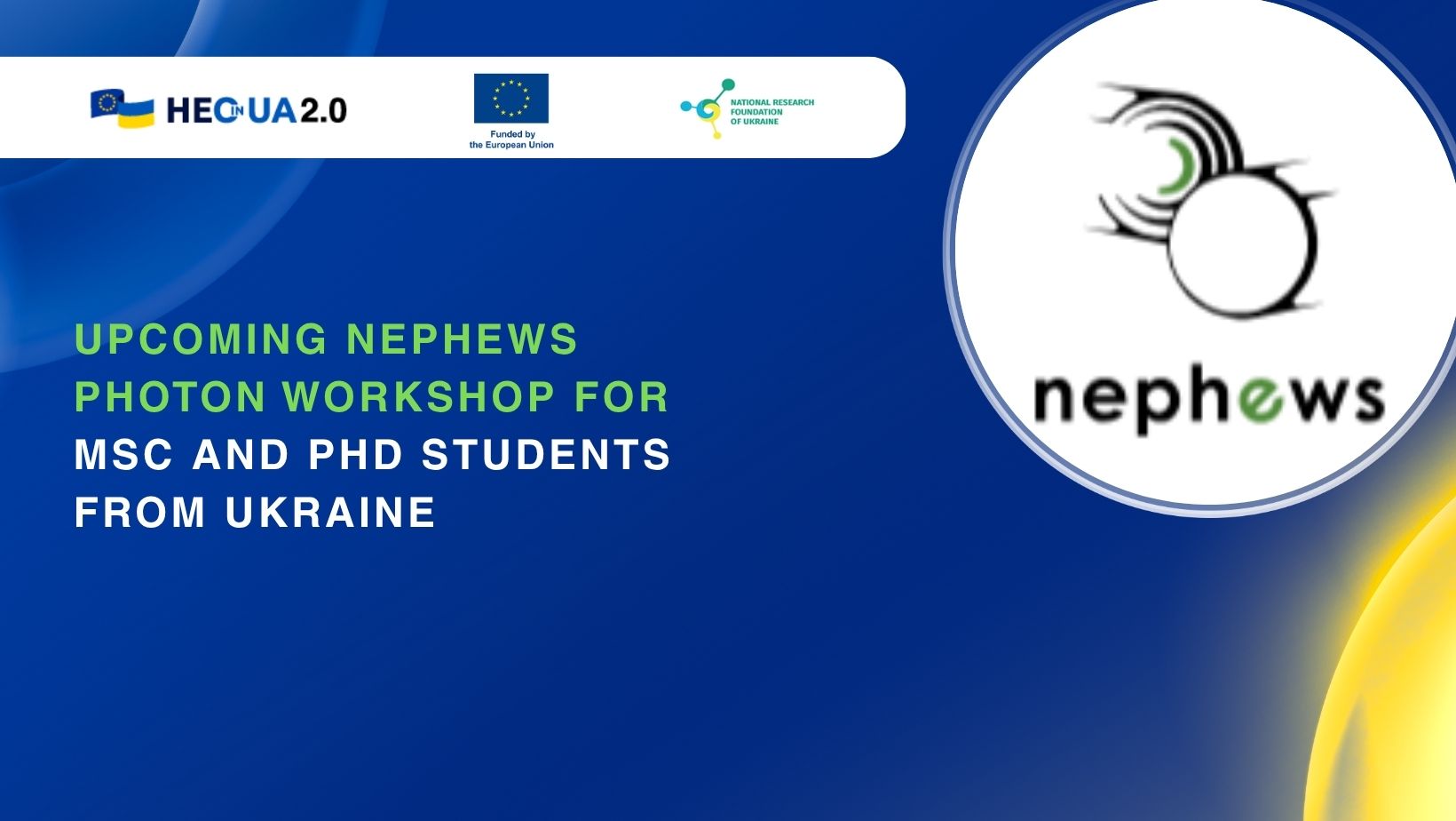 Upcoming NEPHEWS Photon Workshop for MSc and PhD students from Ukraine