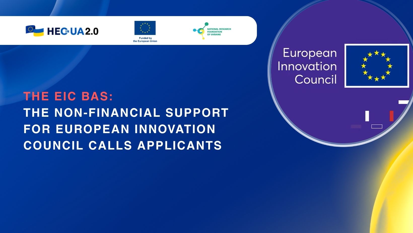 The EIC BAS: the non-financial support for European Innovation Council Calls Applicants