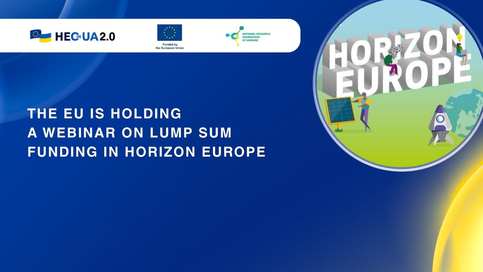 The EC Is Holding a Webinar on Lump Sum Funding in Horizon Europe